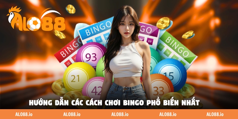 Hướng dẫn các cách chơi Bingo phổ biến nhất Hướng dẫn các cách chơi Bingo phổ biến nhất