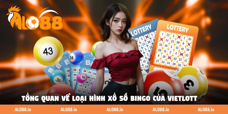 Tổng quan về loại hình xổ số Bingo của Vietlott Tổng quan về loại hình xổ số Bingo của Vietlott
